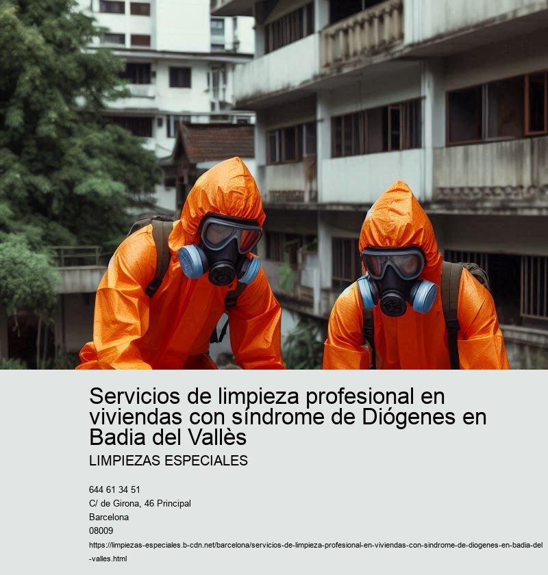 Servicios de limpieza profesional en viviendas con síndrome de Diógenes en Badia del Vallès