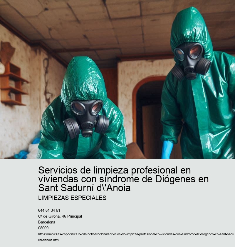 Servicios de limpieza profesional en viviendas con síndrome de Diógenes en Sant Sadurní d'Anoia
