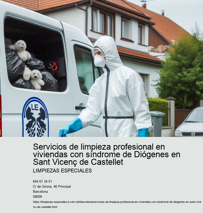 Servicios de limpieza profesional en viviendas con síndrome de Diógenes en Sant Vicenç de Castellet