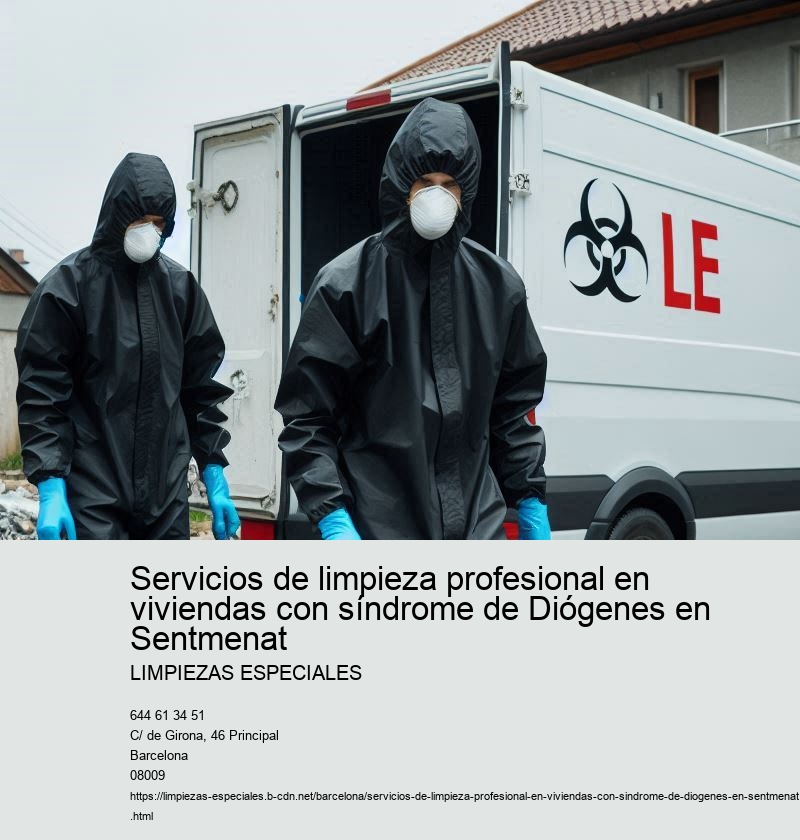 Servicios de limpieza profesional en viviendas con síndrome de Diógenes en Sentmenat