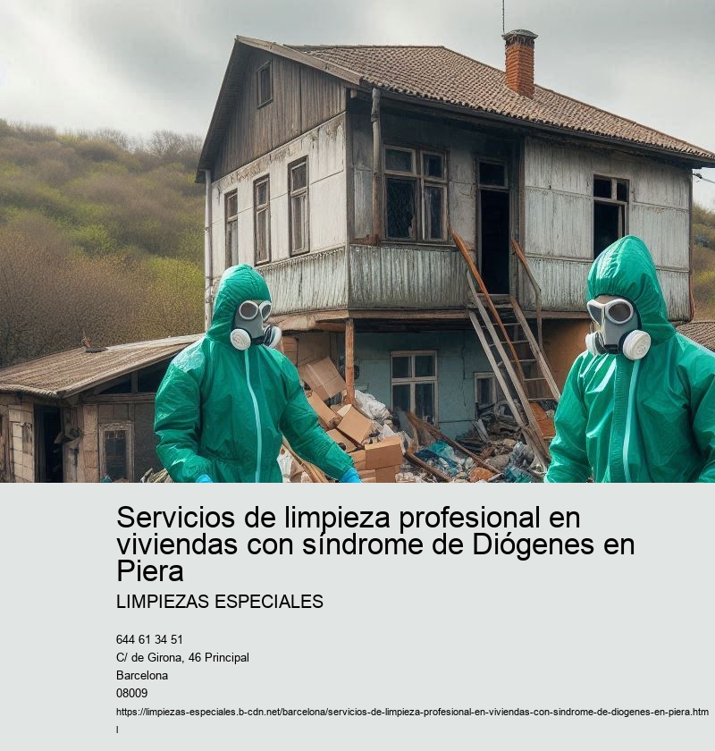 Servicios de limpieza profesional en viviendas con síndrome de Diógenes en Piera